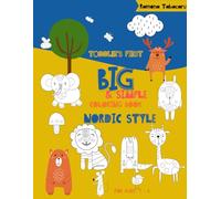 Toddlers First Big and Simple Coloring Book: 50+ beautiful Nordic Style Animal, Bird, and Tree Designs for Toddlers Kids Ages 1-3