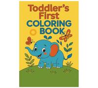 Toddler's First COLORING BOOK