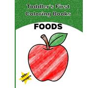 Toddler's First Coloring Books: Food