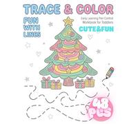 Toddler's First Tracing and Pen Control Coloring Workbook Ages 3, 4, 5&6: Cute & Fun Objects | Whimsical Scenes and Magical Lines for Early Learning