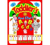 Toddler's Head Start Educational Coloring Book Ages 1-5