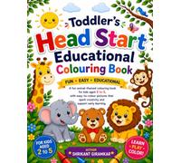Toddler's Head Start Educational Coloring Book: Easy & Fun Coloring Activities for Kids Ages 2-5 | Learn Animals, Fruits, Vehicles, Shapes, Nature & ... for Preschool, Kindergarten & Early Learning