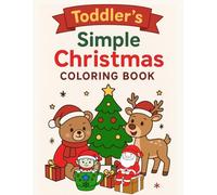 Toddler's Simple Christmas Coloring Book
