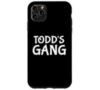 Todd's Gang First Name Todd Bachelor Party Wedding Custodia per iPhone 11 Pro Max