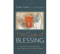 Toddy Hoare The Cup of Blessing (Copertina rigida)