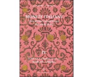 Toderi,Giuseppe Vann - Monete italiane del Museo Nazionale del Bargello. Volume