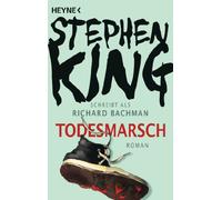 Todesmarsch: Roman - Romanvorlage zur großen Verfilmung "The Long Walk". Kinostart: 11. September 2025: 43691