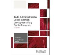 Todo Administración Local: Gestión presupuestaria y Control interno