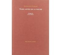 Todo antes de la noche - Lingua spagnola NUOVO Jeannett L. Cla 2003-06-10