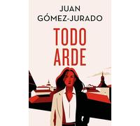 Todo arde (Edición especial limitada): 1