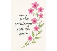 Todo comienza con un paso: Para los que seguimos amando escribir a mano