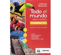 Todo el mundo. Libro del alumno y cuaderno. Compacto. Per le Scuole superiori. Con e-book. Con espansione online. Con DVD-ROM [Lingua spagnola]