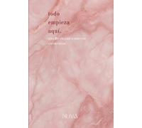 todo empieza aquí.: una libreta para nuevos comienzos