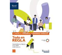 Todo en regla. Gramática y léxico a tu nivel. A1-C1. Per le Scuole superiori. Con e-book. Con espansione online