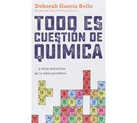 Todo es cuestión de química