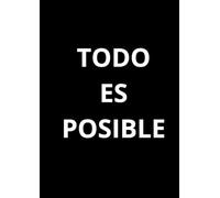 TODO ES POSIBLE: Taccuino per appunti. Quaderno divertente a righe | Idea regalo per amico, collega, capo, familiare | Idea per Natale, Laurea, Compleanno