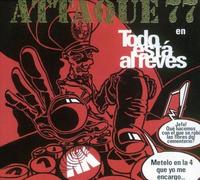 Todo Esta El Reves by ATTAQUE 77 (2006-04-24)