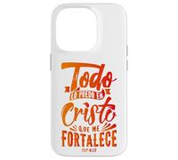 Todo Lo Puedo En Cristo Que Me Fortalece Christian Faith Custodia per iPhone 14 Pro