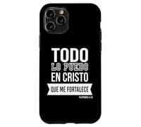Todo lo puedo en Cristo que me fortalece. Custodia per iPhone 11 Pro