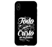 Todo lo puedo en Cristo que me fortalece. Custodia per iPhone XS Max