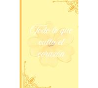 Todo lo que calla el corazón