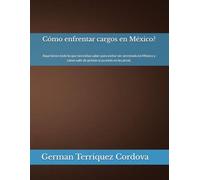 Todo lo que debes saber sobre enfrentar cargos en México: Guía práctica sobre tus derechos, el proceso penal y qué hacer si enfrentas una acusación o detención.