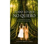 TODO LO QUE NO QUIERO