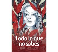 Todo lo que no sabes