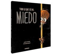Todo lo que sé del miedo / Everything I Know about Fear: 3