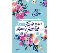 Todo lo que somos juntos TD