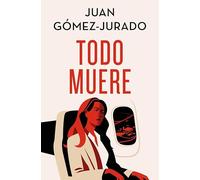 Todo muere (Edición especial limitada) (Todo arde 3)