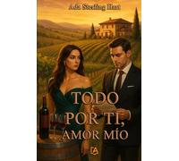 Todo por ti, amor mío