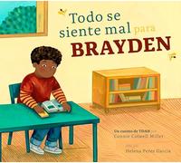 Todo se siente mal para Brayden