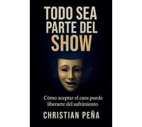 Todo Sea Parte Del Show: 8