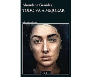 Todo va a mejorar - Grandes Almudena