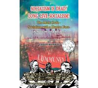 Todor Bombov Socialism Is Dead Long Live Socialism (Tascabile)