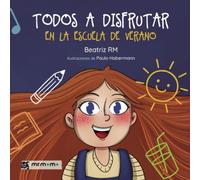 Todos a disfrutar en la escuela de verano