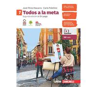 Todos a la meta. 1 Per la Scuola media. Con e-book. Con espansione online ...