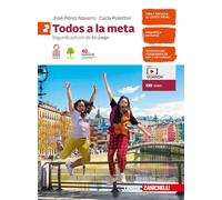 Pérez Navarro José, Polettini Carla – Todos a la meta – Per la scuola media – Vol. 2 – Con e-book