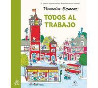 Todos al trabajo / What Do People Do All Day?