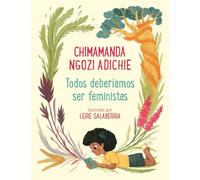 Todos deberíamos ser feministas / We Should All Be Feminists