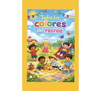 Todos los colores del recreo