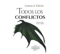 Todos los conflictos: Saga Conflictos universales - Libro III: 3