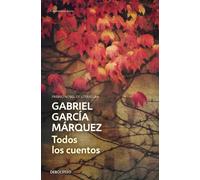 Todos los cuentos - Garcia Marquez Gabriel