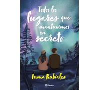 Todos los lugares que mantuvimos en secreto