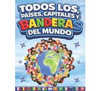 Todos los países, capitales y banderas del mundo (Tascabile)
