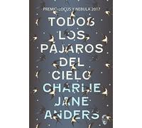 Todos los pájaros del cielo: 6
