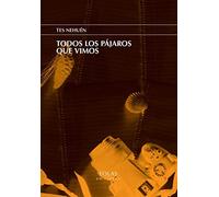 Todos los pájaros que vimos