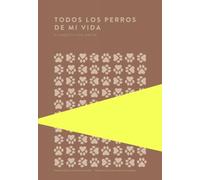 Todos los perros de mi vida: 27