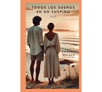 Todos los sueños en un suspiro